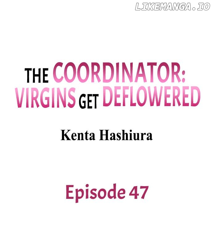 The Coordinator: Virgins Get Deflowered Chapter 47 - page 1