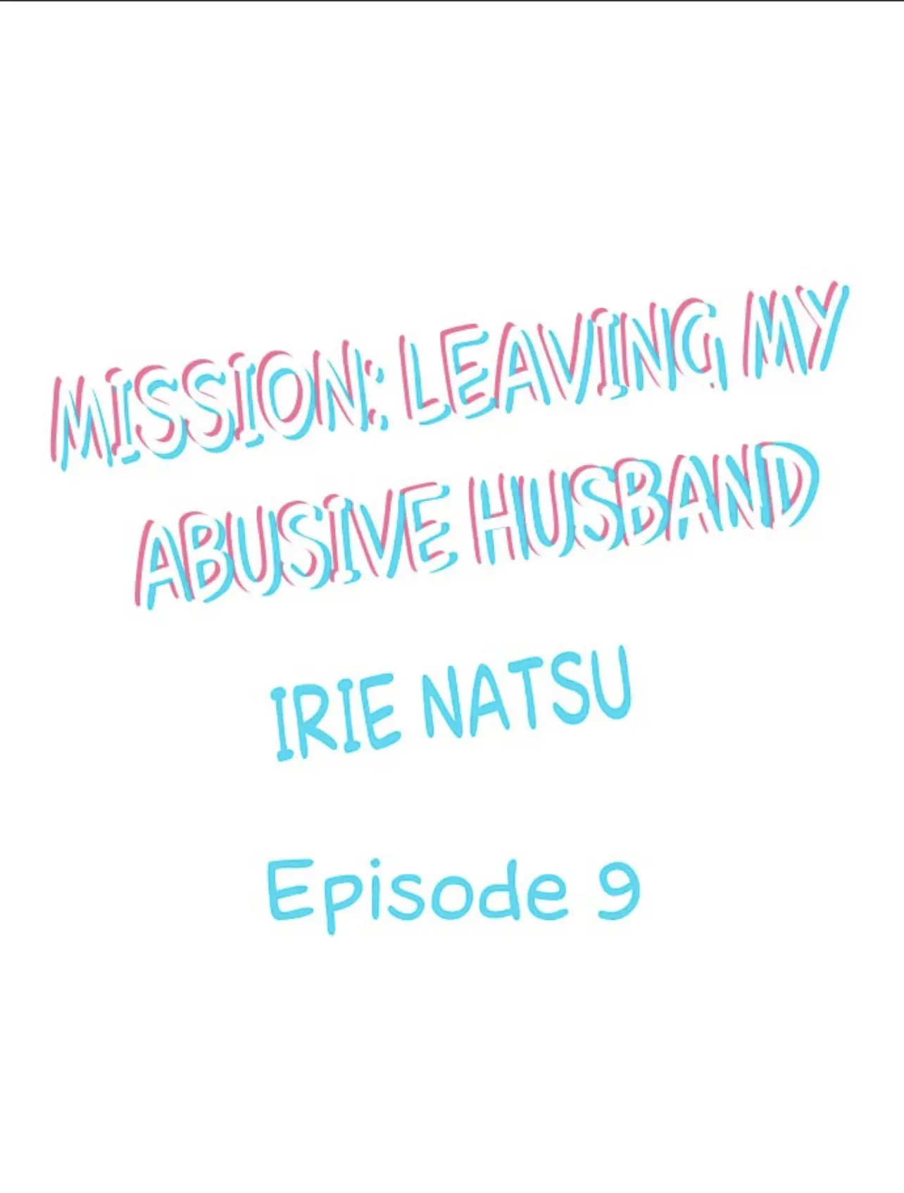 Mission: Leaving My Abusive Husband Chapter 9 - page 1